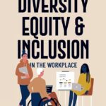 Standing Strong: Defending Equity and Inclusion in the Workplace