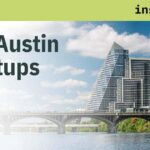 Austin Ranks #1 as the Best City to Launch Your Business in 2024