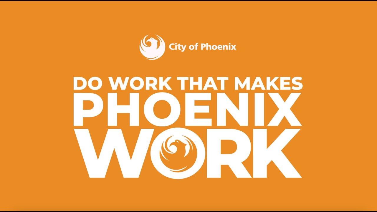 Discover Thrilling Career Opportunities with the City of Phoenix Discover Thrilling Career Opportunities with the City of Phoenix