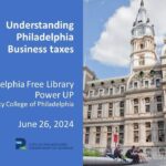 Philadelphia’s Bold New Move to Slash Business Taxes