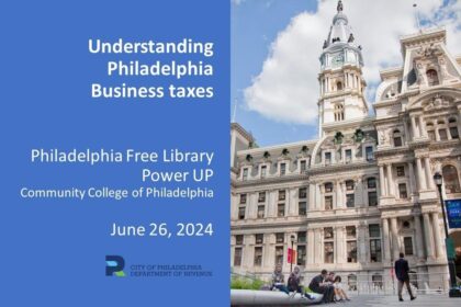 Philadelphia’s Bold New Move to Slash Business Taxes