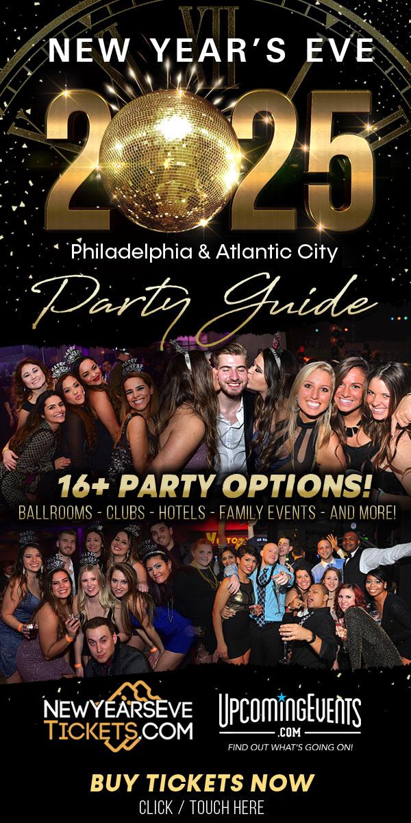 Celebrate 2025 in Style: Top New Year’s Eve Events Around the Philadelphia Region Celebrate 2025 in Style: Top New Year’s Eve Events Around the Philadelphia Region