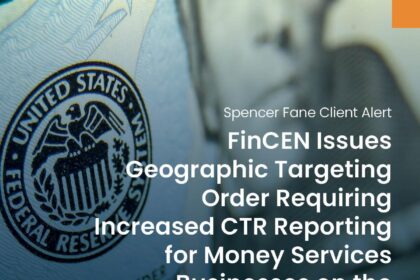FinCEN Launches New Geographic Targeting Order to Strengthen Southwest Border Security