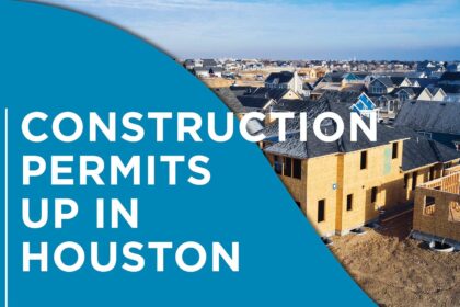 Houston Tops the Nation in Homebuilding with Most Permits Issued This Year