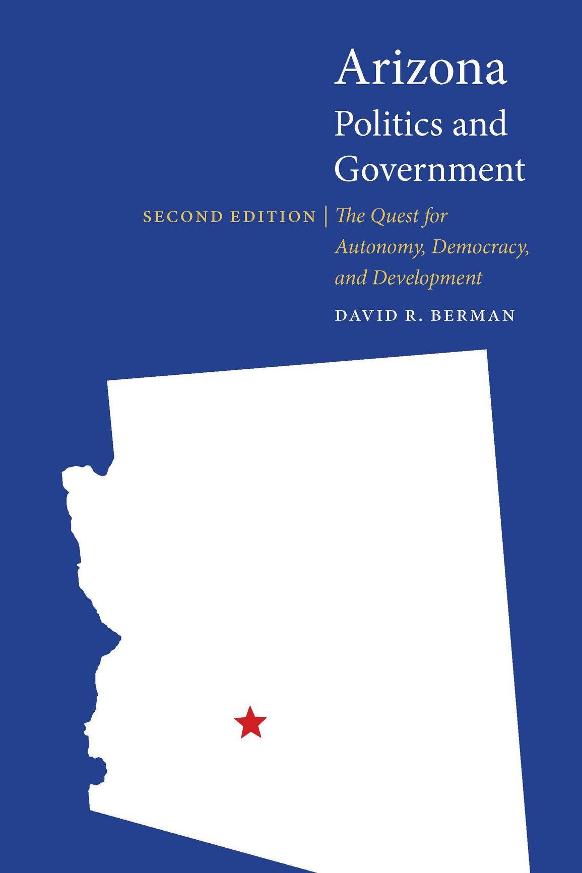 Discover Arizona: Unveiling Its Politics, Economy, and Society
