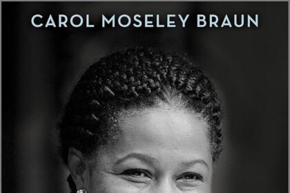 Carol Moseley Braun Reflects on Her Life and Trailblazing Political Journey in New Memoir