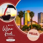 Experience the Thrill of the Phoenix Wine & Food Experience 2024: Your Ultimate Guide
