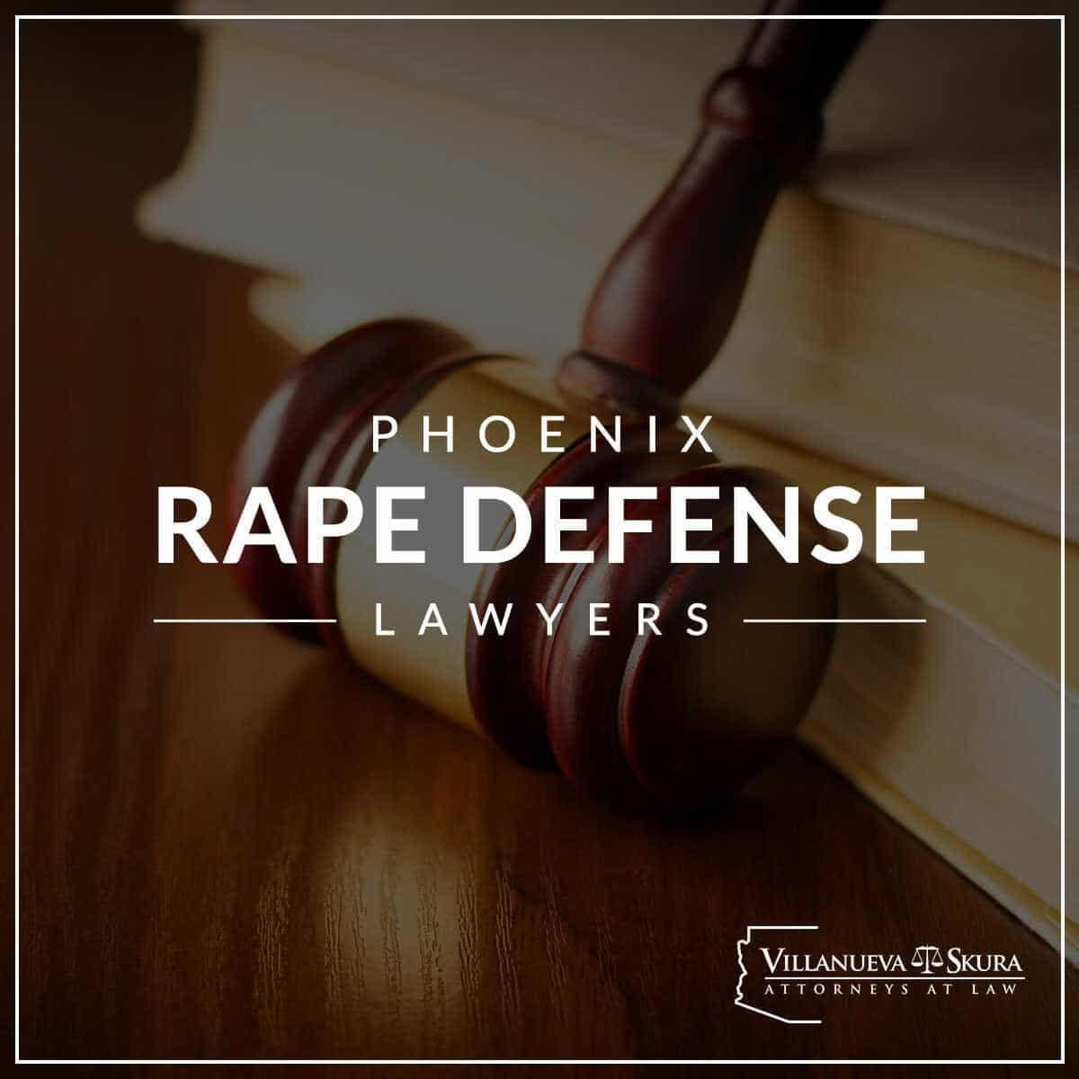 Leading Phoenix Defense Attorney Renowned for Expertise in Rape Cases Leading Phoenix Defense Attorney Renowned for Expertise in Rape Cases
