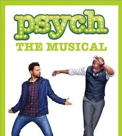 Melodious Mayhem Unfolds in ‘Psych: The Musical