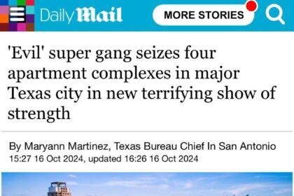 ‘Evil’ super gang seizes four apartment complexes in major Texas city in new terrifying show of strength – Daily Mail