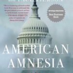 Political Amnesia in Washington: Ignoring the Nakba and the Ongoing Occupation