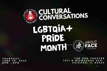 Celebrate Pride Month with a Diverse Lineup of Theater in Chicago