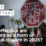How Effective Will Protests Be in Driving Political Change in 2025?
