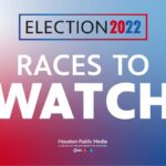 Key Political Races to Watch in Houston and Harris County