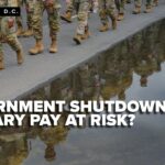 Here We Go Again: Shutdown Halts Military Pay, Putting Families Under Strain