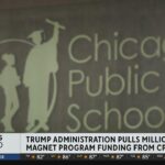 Trump Administration Cuts Millions in Funding for Chicago Public Schools
