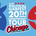 Celebrating 20 Years: The Political Gabfest Live in Chicago!