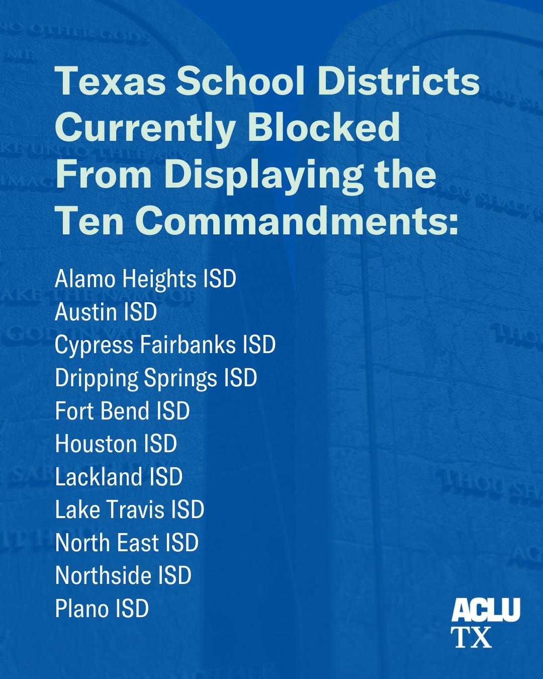 Federal Judge Temporarily Blocks 11 Texas School Districts from Displaying Ten Commandments Federal Judge Temporarily Blocks 11 Texas School Districts from Displaying Ten Commandments