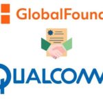 Qualcomm and GlobalFoundries Team Up to Supercharge U.S. Chip Manufacturing