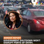 Congresswoman Guarantees Ports of Entry Will Remain Fully Operational Despite Government Shutdown Congresswoman Guarantees Ports of Entry Will Remain Fully Operational Despite Government Shutdown
