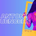 Why Are Influencers Flocking to San Antonio? Discover the Trend Behind the Buzz